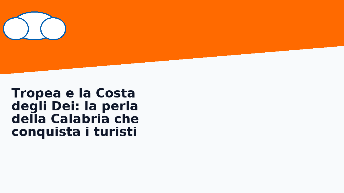 Tropea e la Costa degli Dei: la perla della Calabria che conquista i turisti